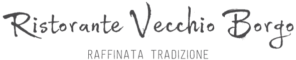 Ristorante Vecchio Borgo